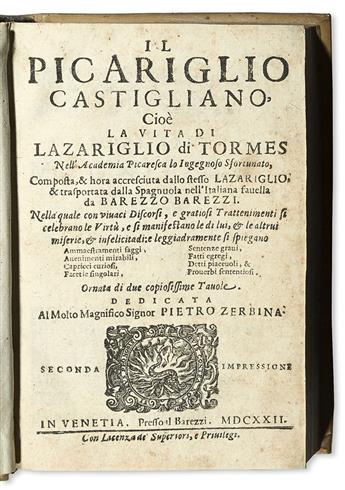LAZARILLO DE TORMES.  Il Picariglio Castigliano; cioè, La Vita di Lazariglio di Tormes.  2 vols. in one.  1622; 1625